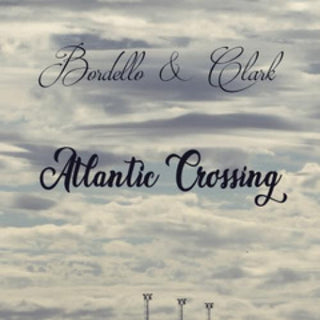 the album cover for Bordello & Clark - Atlantic Crossing [Digipak]