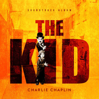 Charlie Chaplin- The Kid (Original Soundtrack)