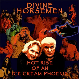 Divine Horsemen- Hot Rise Of An Ice Cream Phoenix