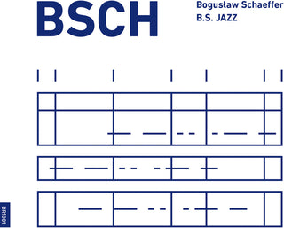 the album cover for Schaeffer / Sokolowski / Zabrodzki - Bsch