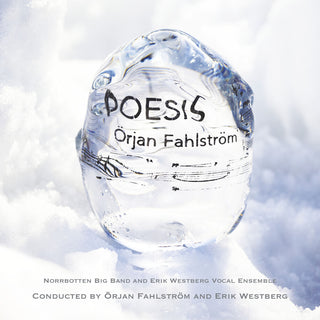 the album cover for Fahlstrom / Norrbotten Big Band - Poesis