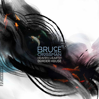 the album cover for Crossman - Heaven To Earth Border House