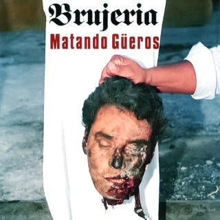 Brujera- Matando Gueros