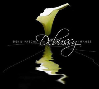 the album cover for Denis Pascal - Debussy / Images