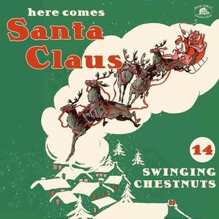 Various Artists- Here Comes Santa Claus: 14 Swinging Chestnuts (Various Artists)