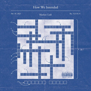 Marlon Craft- How We Intended