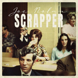 Joe Nolan- Scrapper