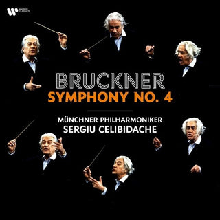 Sergiu Celibidache- Bruckner: Symphony No. 4 Romantic