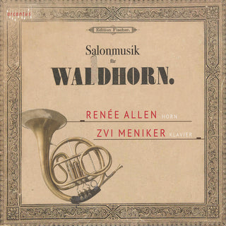 the album cover for Chopin / Allen / Meniker - Salonmusik Fur Waldhorn