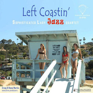 Sophisticated Lady Jazz Quartet- Left Coastin