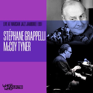 the album cover for Grappelli, Stephane / Tyner, McCoy - Live at Warsaw Jazz Jamboree 1991
