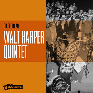 the album cover for Walt Harper  Quintet - On The Road (Mod)