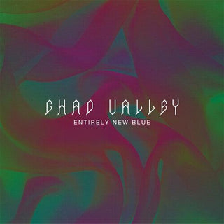 Chad Valley- Entirely New Blue