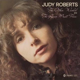 Judy Roberts- Other World / River Must Flow