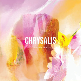 Avawaves- Chrysalis