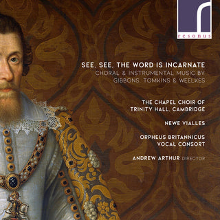 the album cover for Gibbons / Newe Vialles / Arthur - See See The Word Is Incarnat
