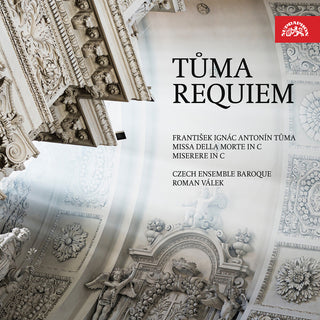 the album cover for Tuma / Czech Ensemble Baroque & Choir / Valek - Requiem