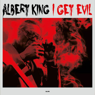 Albert King- I Get Evil (180gm Vinyl)