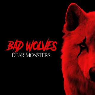 the album cover for Bad Wolves - Dear Monsters
