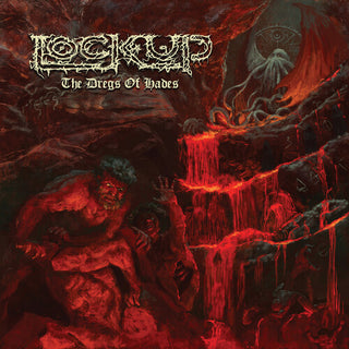 Lock Up- The Dregs of Hades (Red Vinyl)