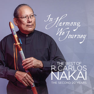 the album cover for R Nakai  Carlos - In Harmony We Journey - Best Of R. Carlos Nakai