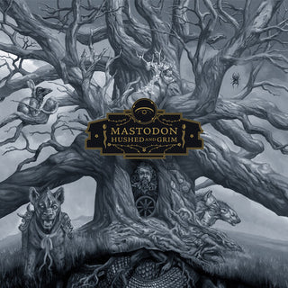 Mastodon- Hushed & Grim
