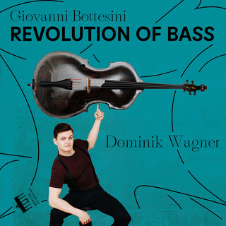 the album cover for Bottesini / Wagner - Revolution Of Bass