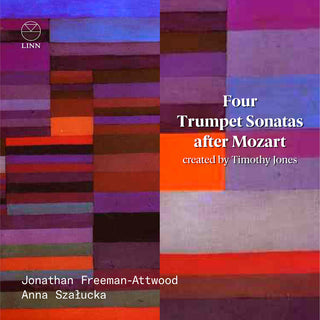 the album cover for Jones / Freeman-Attwood / Szalucka - Four Trumpet Sonatas