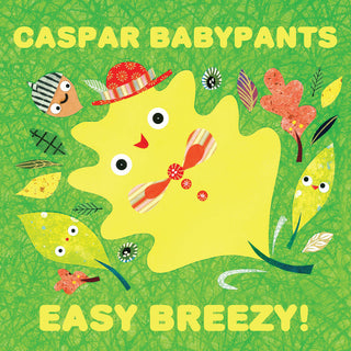 the album cover for Caspar Babypants - EASY BREEZY!