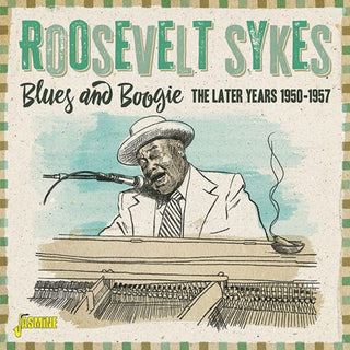 the album cover for Roosevelt Sykes - Blues & Boogie: Later Years 1950-1957 (Uk)
