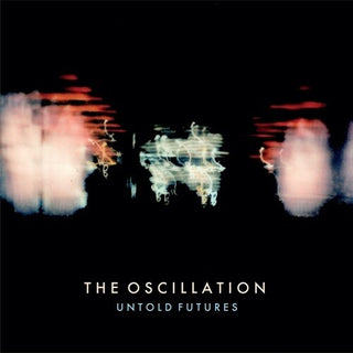 Oscillation- Untold Futures