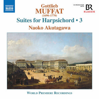 the album cover for Muffat / Akutagawa - Suites For Harpsichord 3