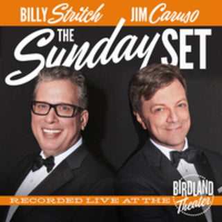 the album cover for Jim Caruso  / Stritch,Billy - Sunday Set: Recorded Live At The Birdland Theater