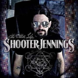 the album cover for Shooter Jennings - Other Life [Limited Edition]