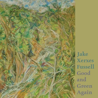 Jake Xerxes Fussell- Good And Green Again