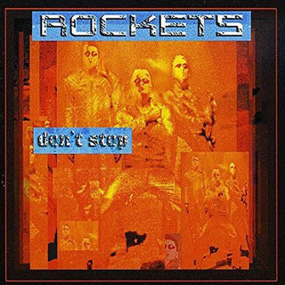 The Rockets- Don't Stop