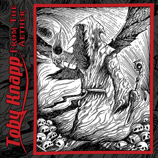 the album cover for Toby Knapp - From The Aether