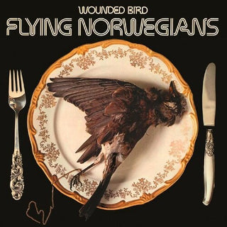 Flying Norwegians- Wounded Bird (Vinyl)