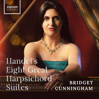 the album cover for Handel / Cunningham - Eight Great Harpsichord Suites (2pk)