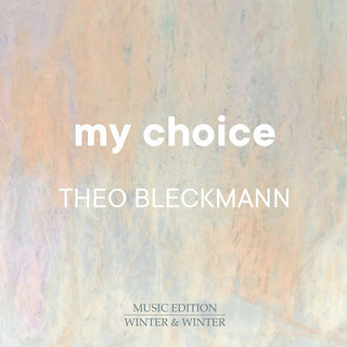 the album cover for Bush / Bleckmann - My Choice