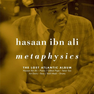 Hasaan Ibn Ali- Metaphysics: The Lost Atlantic Album