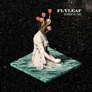 the album cover for Flyleaf - Between The Stars [Import]