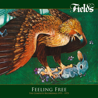 the album cover for Fields - Feeling Free: Complete Recordings 1971-1973 [Remastered]