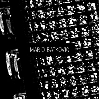 the album cover for Mario Batkovic - Mario Batkovic (Uk)