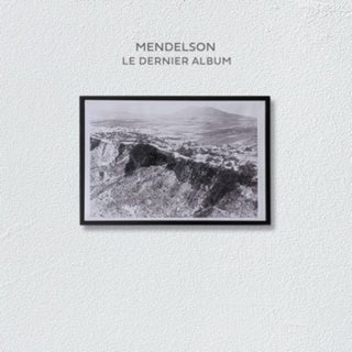 the album cover for Mendelson - Le Dernier Album (Spa)