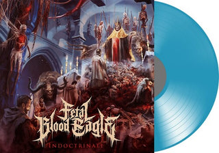 Fetal Blood Eagle- Indoctrinate (Transparent Blue)