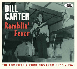 the album cover for Bill Carter - Ramblin' Fever: The Complete Recordings From [With Booklet]