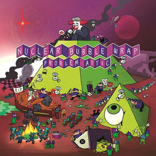 Nuclear Bubble Wrap- Problem Attic (Indie Exclusive)