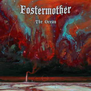 Fostermother- The Ocean