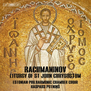 the album cover for Rachmaninoff / Putnins - Liturgy Of St John Chrysostom (Hybr)